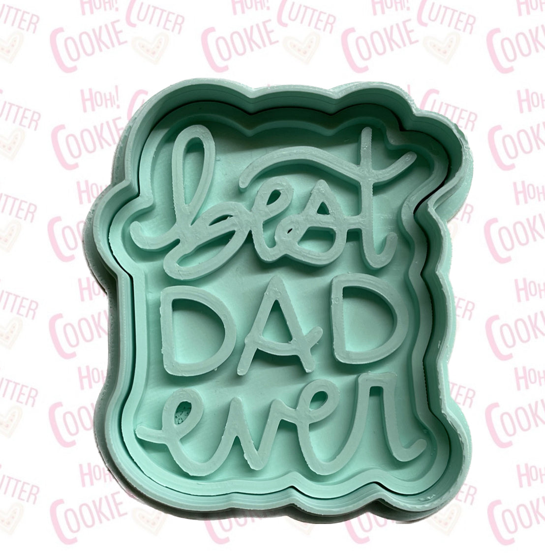 BestDadEver! CookieCutter